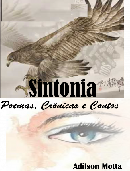sintonia: Poemas, contos e crônicas. Pedido em PDF